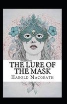 The Lure of the Mask Annotated