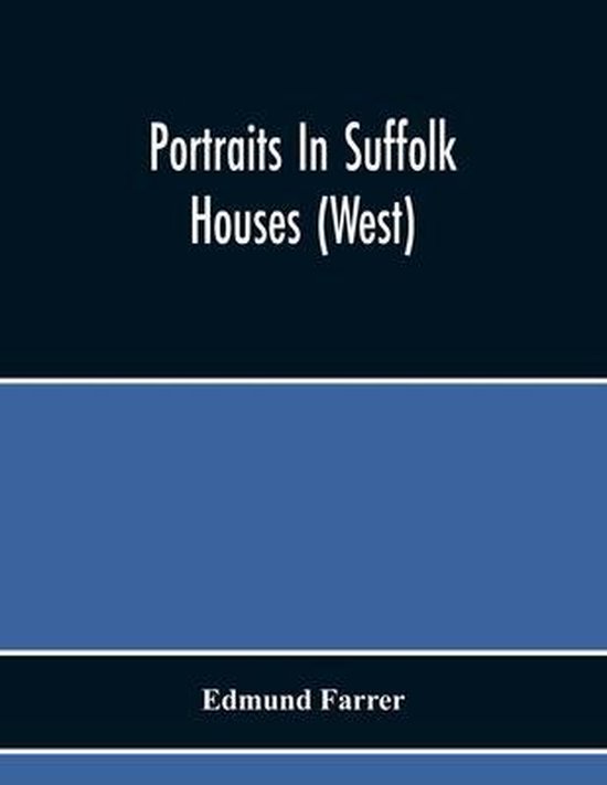 Portraits In Suffolk Houses (West) - cover