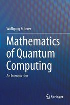 Mathematics of Quantum Computing