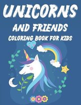 Unicorn And Friends Coloring Book For Kids