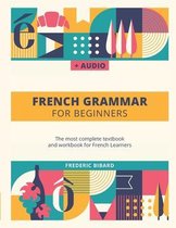 French Grammar Textbook- French Grammar For Beginners