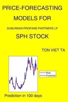 Price-Forecasting Models for Suburban Propane Partners LP SPH Stock