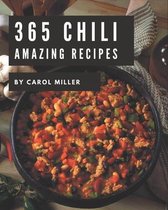 365 Amazing Chili Recipes