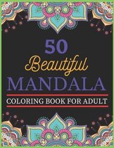 50 Beautiful Mandala Coloring Book For Adult