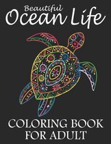 Beautiful Ocean Life Coloring Book For Adult