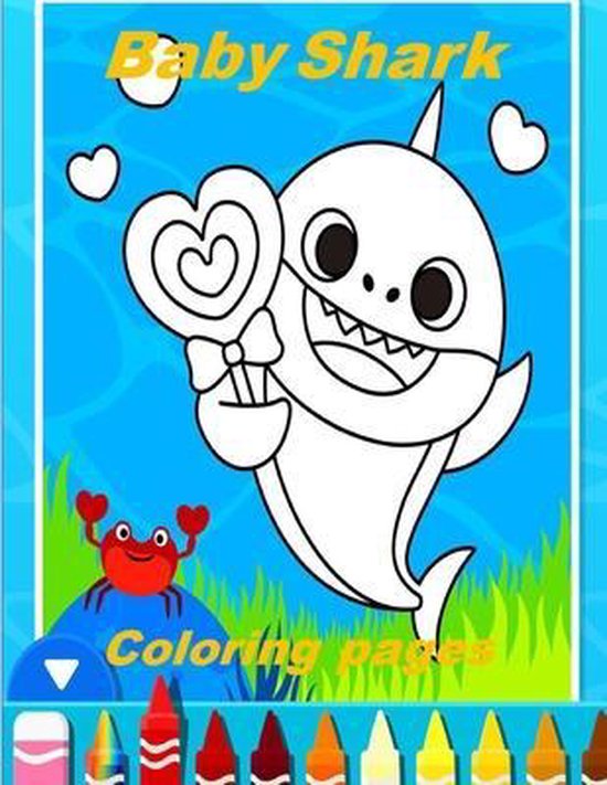 Bol Com Baby Shark Coloring Pages Happy Coloring Boeken