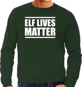 Elf lives matter Kerst sweater / Kersttrui groen voor heren - Kerstkleding / Christmas outfit S