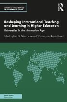 Internationalization in Higher Education Series- Reshaping International Teaching and Learning in Higher Education