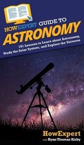HowExpert Guide to Astronomy