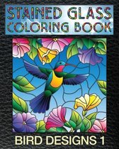 Bird Designs 1 Stained Glass Coloring Book