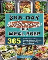 365-Day Mediterranean Diet Meal Prep