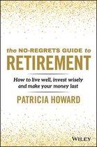 The No–Regrets Guide to Retirement