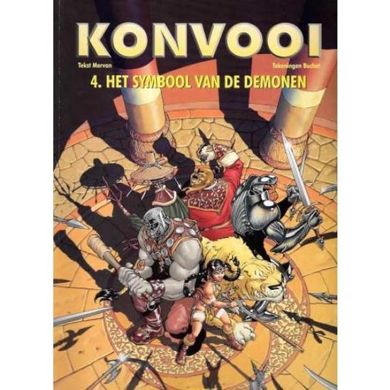 Cover van het boek 'Konvooi / 04. Het Symbool Van De Demonen' van  Buchet en Morvan J.