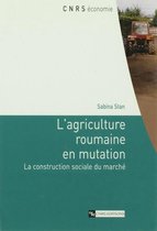 CNRS Économie - Agriculture roumaine en mutation