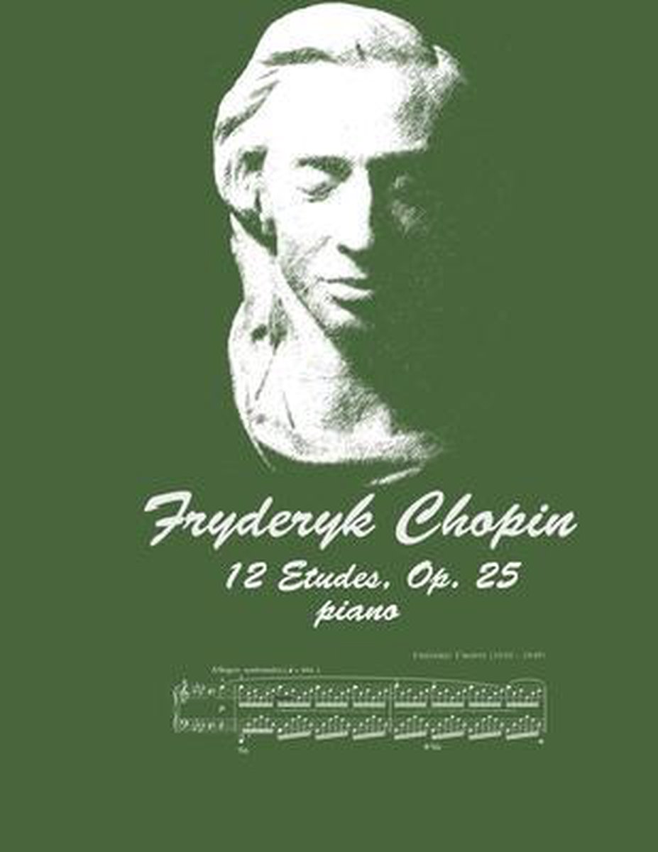 12 Etudes Op. 25 - Fryderyk Chopin
