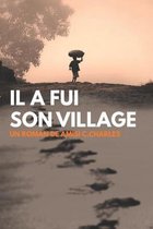 Il a Fui Son Village