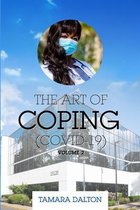 The art Of Coping (COVID 19) Vol. 2