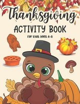 Thanksgiving Activity Book For Kids Ages 4-8