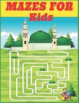 Mazes For Kids: Maze Activity Book - 4-6, 6-8 - Workbook for Games, Puzzles, and Problem-Solving; Funtastic and Challenging Mazes for Kids