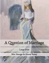 A Question of Marriage