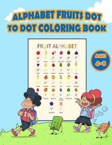 Alphabet Fruits Dot to Dot Coloring Book