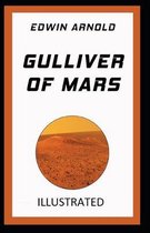 Gulliver of Mars Illustrated