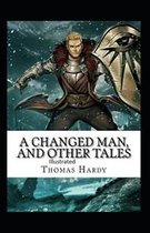 A Changed Man and Other Tales illustrated