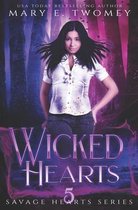 Savage Hearts- Wicked Hearts