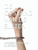 de Opstand Van de Sleten