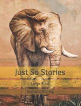 Just So Stories