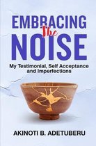 Embracing the Noise