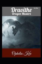 Draoithe: Dragon Masters