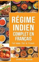 Regime indien complet En francais/ Full Indian Diet In French