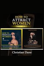 How to Attract Women