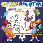Unisci i Puntini - Gioco per Bambini 4-8 Anni