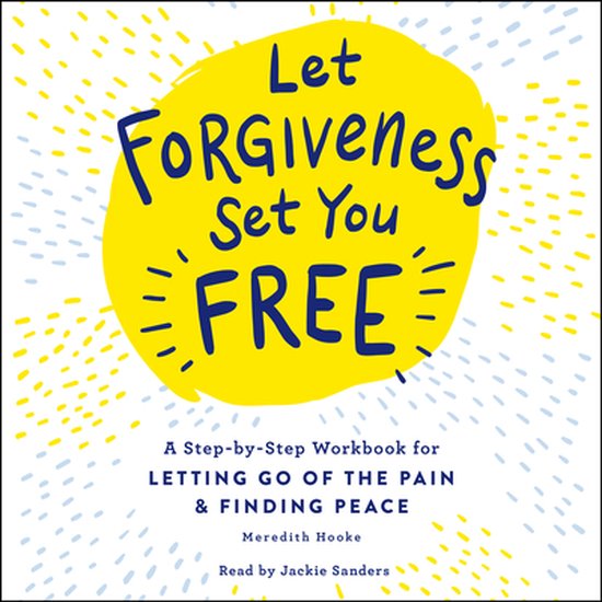 Let Forgiveness Set You Free - cover
