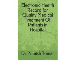 Electronic Health Record for Quality Medical Treatment Of Patients in Hospital
