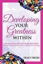 Developing Your Greatness Within
