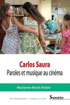 Arts du spectacle – Images et sons - Carlos Saura