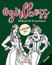 #GirlBoss - Malbuch fur Erwachsene - Nachtausgabe - 2 Bucher in 1