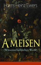 Ameisen (Wissenschaftliches Werk) - Vollständige Ausgabe