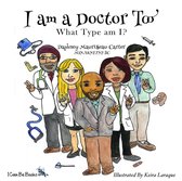 I m a Doctor 2 - I am A Doctor Too