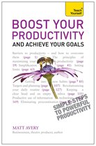 Boost Your Productivity and Achieve Your Goals: Teach Yourself