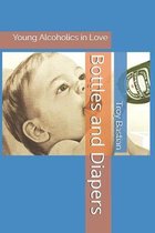 Bottles and Diapers