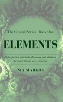 Elements (The Crystal Series) Book One