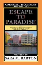 Cornwall & Company Mysteries Escape to Paradise