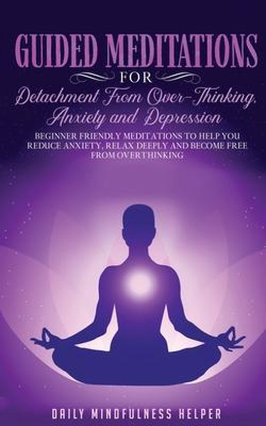 Guided Meditation for Detachment from Overthinking, Anxiety, ... - cover