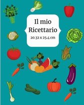Il mio Ricettario: Quaderno per Ricette Personalizzate da Riempire