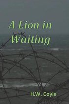 A Lion in Waiting