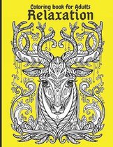 Coloring Book for Adults RELAXATION: Coloring Book for Adults relaxation